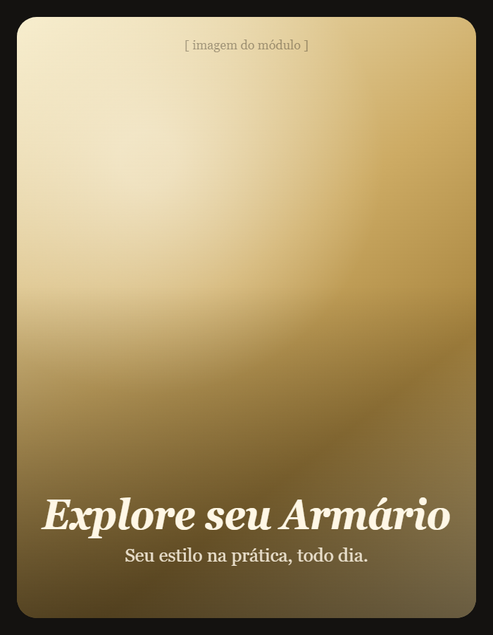 Explore seu Armário